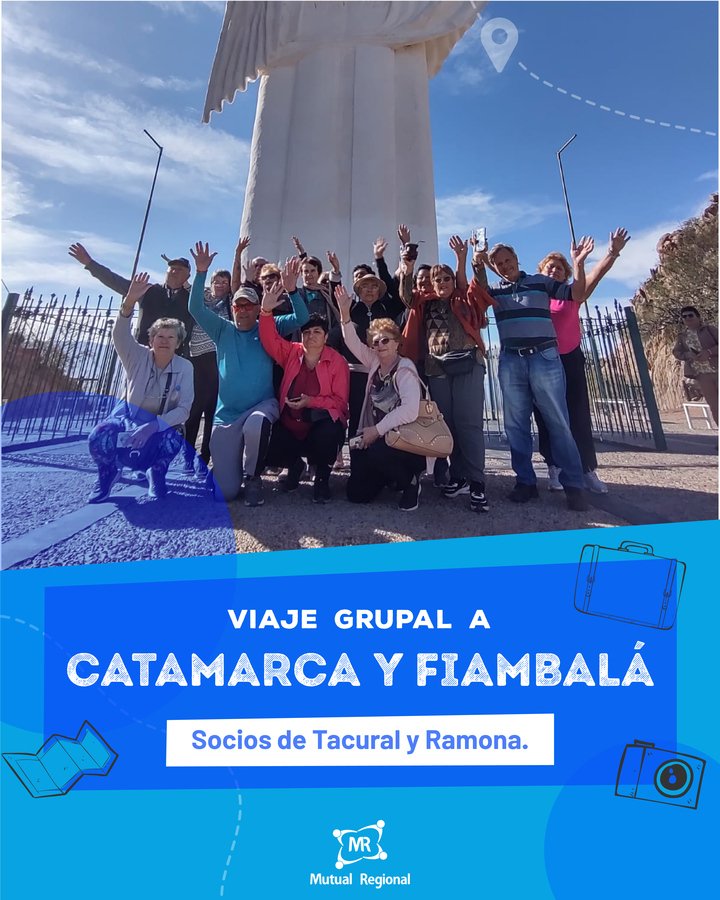 SOCIOS RAMONA - VIAJE A CATAMARCA Y  FIAMBALÁ